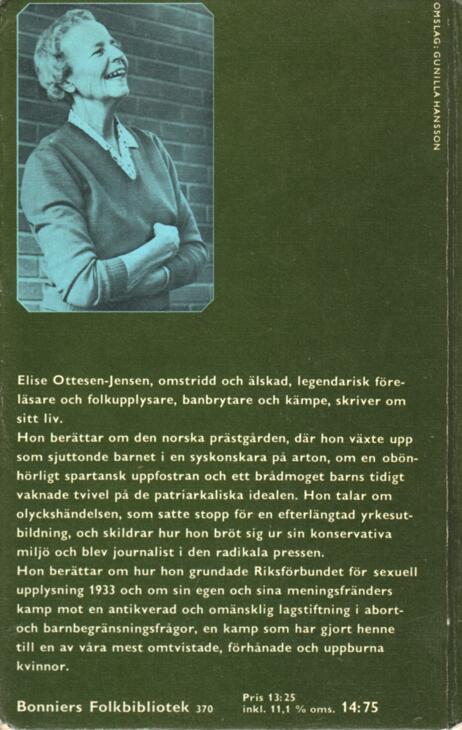 Och livet skrev Ottesen-Jensen, Elise (författare) Bonnier 233 s.