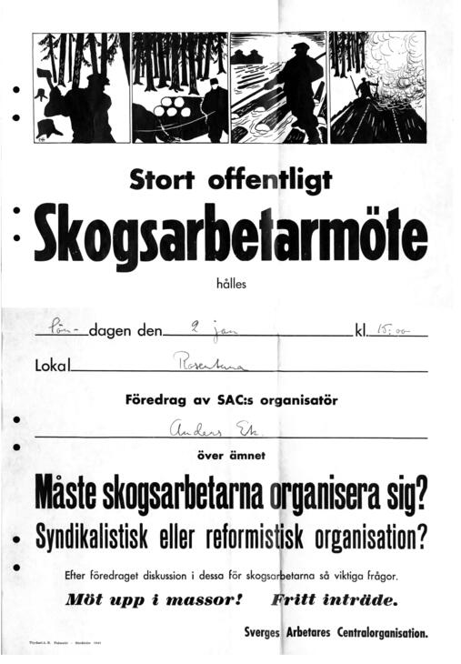 Krokeks LS; föredrag av Anders Ek över ämnet "Måste skogsarbetarna organisera sig?" 1943.