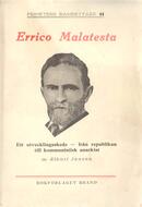 Errico Malatesta : ett utvecklingsskede från republikan till kommunistisk anarkist Jensen, Albert (författare) 63 s. 