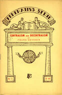Centralism och decentralism Severin, Frans (författare) 2 uppl. 24 s.