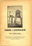 Män i mörker : en bergslagsroman