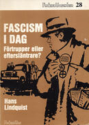 Fascism i dag : förtrupper eller eftersläntrare?