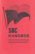SACs handbok för det syndikalistiska organisationsarbetet nionde upplagan 196 s.