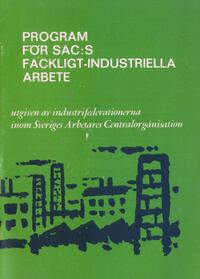 Program för SACs fackligt-industriella arbete industrifederationerna 20 s.
